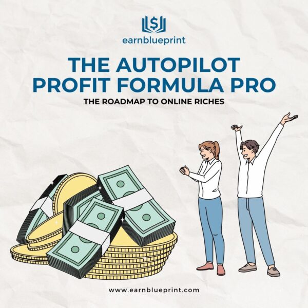 The Autopilot Profit Formula Pro: The Roadmap to Online Riches