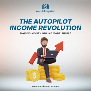 The Autopilot Income Revolution: Making Money Online Made Simple