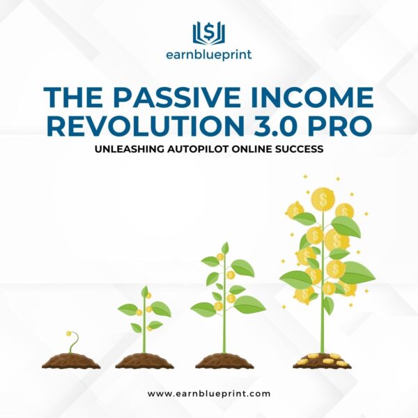 The Passive Income Revolution 3.0 Pro: Unleashing Autopilot Online Success