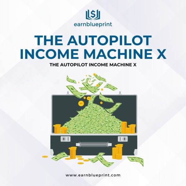 The Autopilot Income Machine X: The AutopilotIncome Machine X