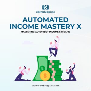 Automated Income Mastery X: Mastering Autopilot Income Streams