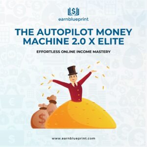 The Autopilot Money Machine 2.0 X Elite: Effortless Online Income Mastery